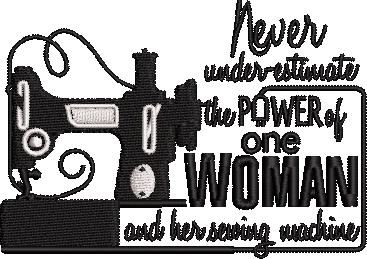 Never Underestimate the Power One Woman Never Underestimate the Power One Woman