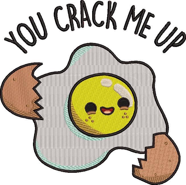 You Crack Me Up