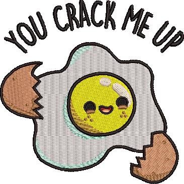 You Crack Me Up