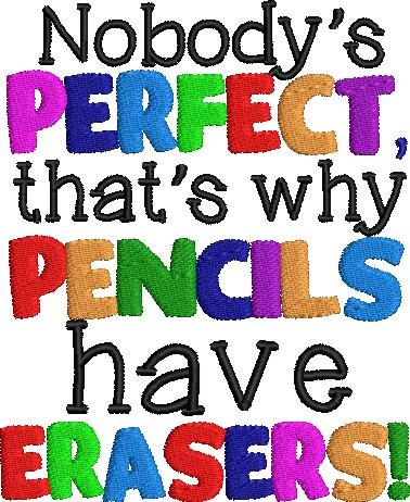 Nobody's Perfect Quote