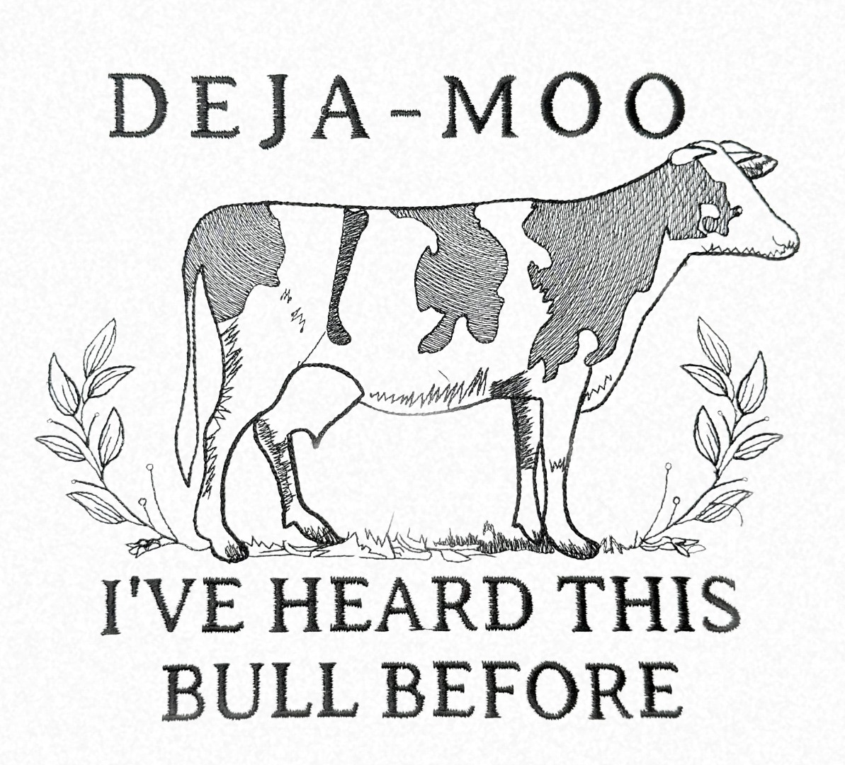 Deja Moo Funny Saying Deja Moo Funny Saying