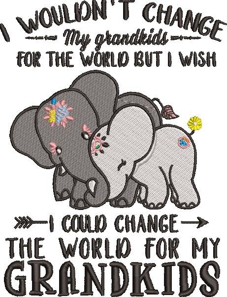 I Could Change The World For My Grandkids
