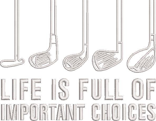 Life Is Full Of Important Choice