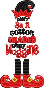 Don't Be a Cotton Headed Don't Be a Cotton Headed