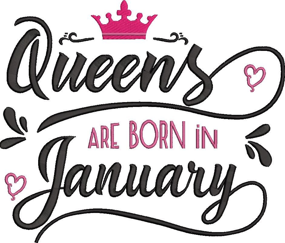 Queens Are Born In January Queens Are Born In January