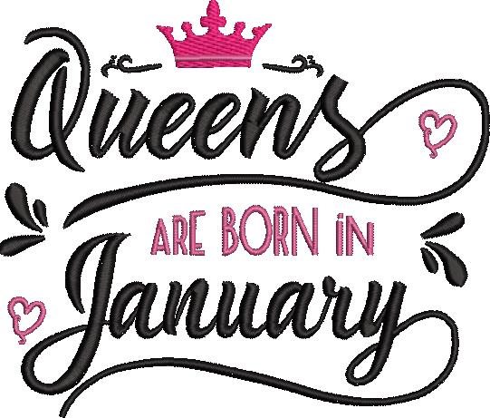 Queens Are Born In January Queens Are Born In January