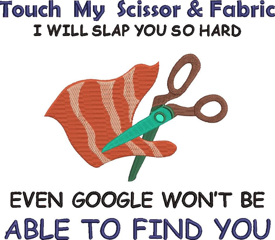 Touch My Scissor And Fabric Touch My Scissor And Fabric