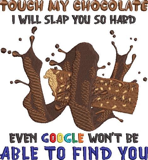 Touch My Chocolate Touch My Chocolate
