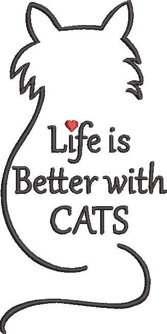 Life is Better With Cat Life is Better With Cat