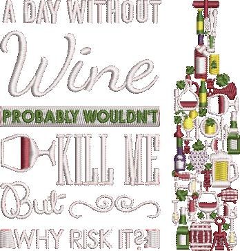 A Day Without Wine A Day Without Wine