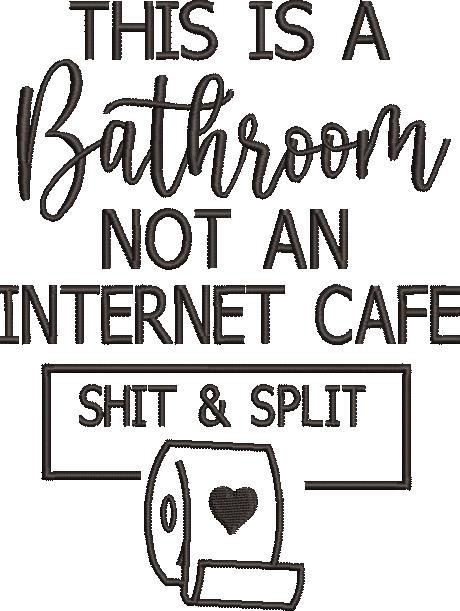 Funny Bathroom Quote Funny Bathroom Quote
