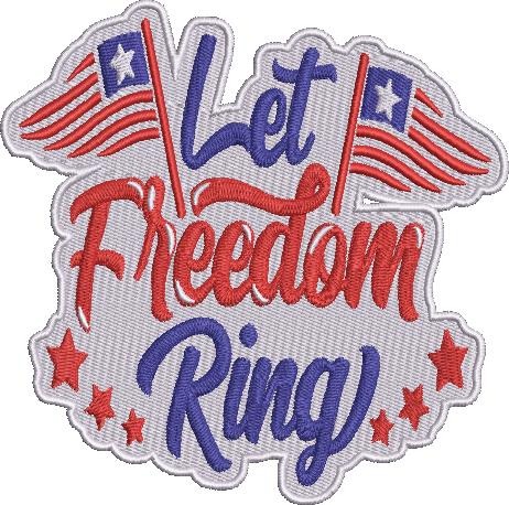 Let Freedom Ring Let Freedom Ring