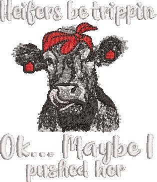 Funny Heifers Quote Funny Heifers Quote