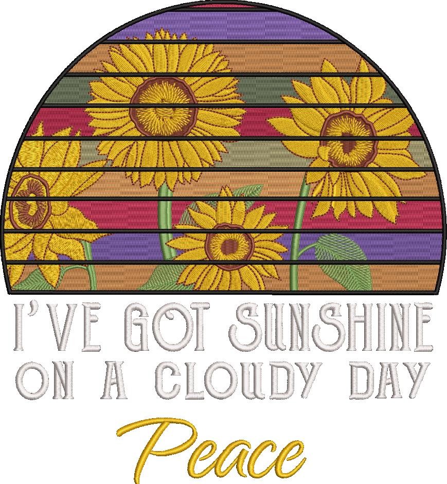 I Have Got Sunshine On a Cloudy Day I Have Got Sunshine On a Cloudy Day