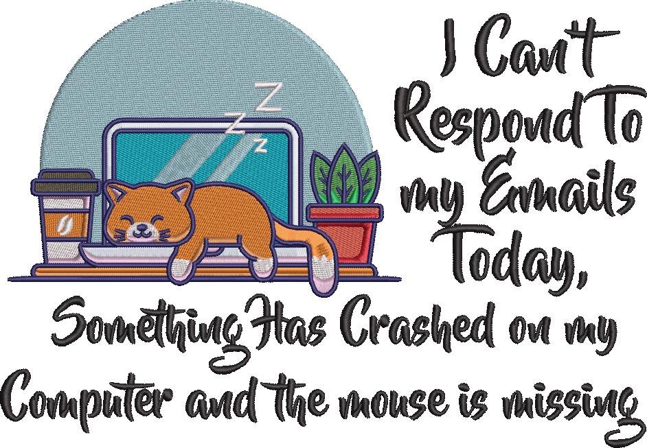 I Cannot Respond To My Emails Today