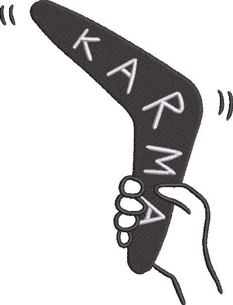 Karma Is A Boomerang