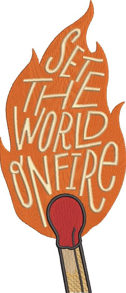 Set The World On Fire Matchstick
