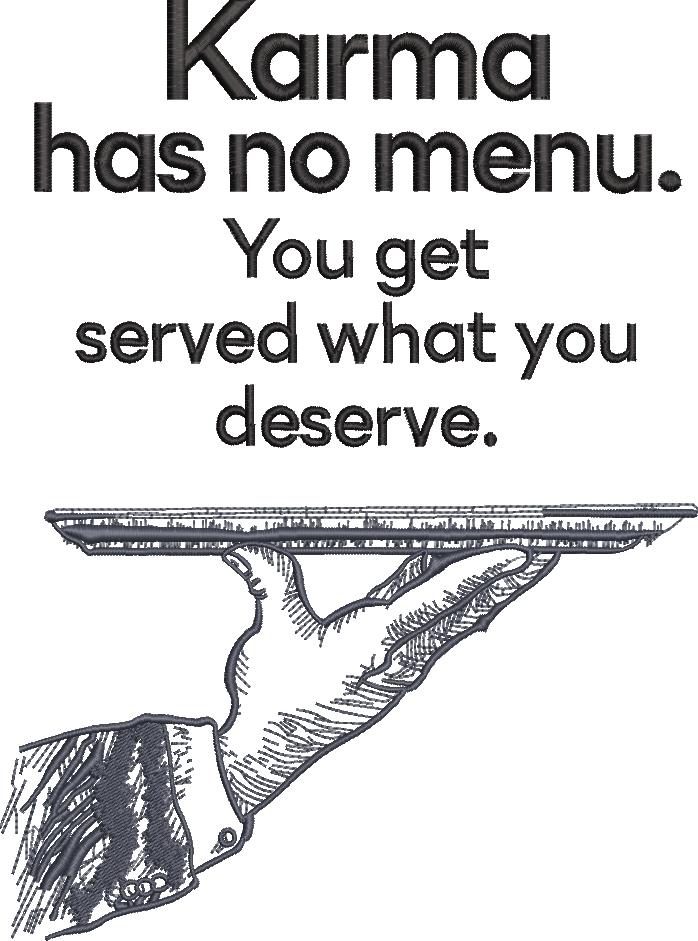 Karma Has No Menu