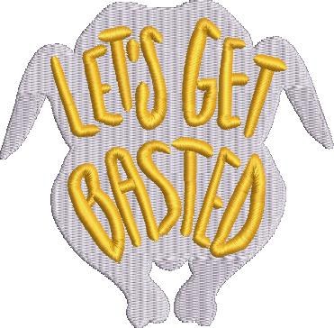 Lets Get Basted