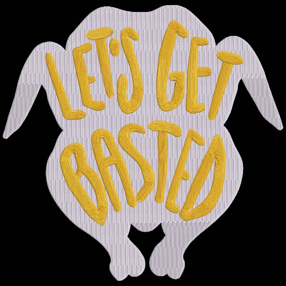 Lets Get Basted