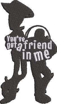 You've Got A Friend In Me You've Got A Friend In Me