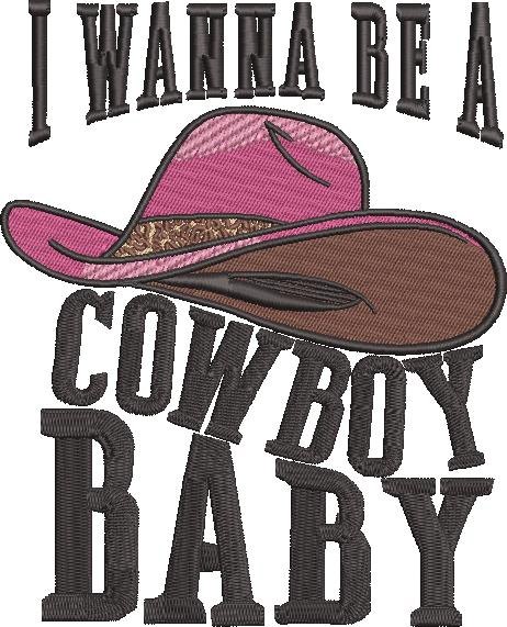 I Wanna Be A Cow Boy Baby I Wanna Be A Cow Boy Baby