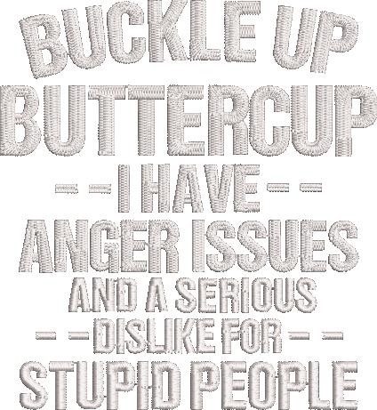 Buckle Up Buttercup Funny Quote Buckle Up Buttercup Funny Quote