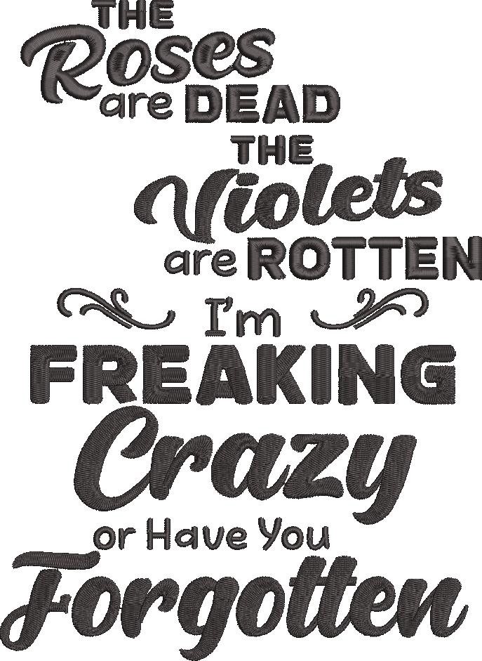 The Roses Are Dead Funny Poem