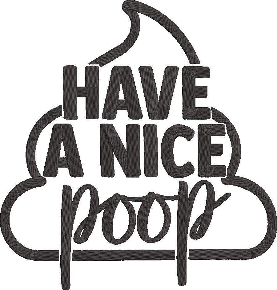 Have A Nice Poop