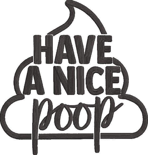 Have A Nice Poop