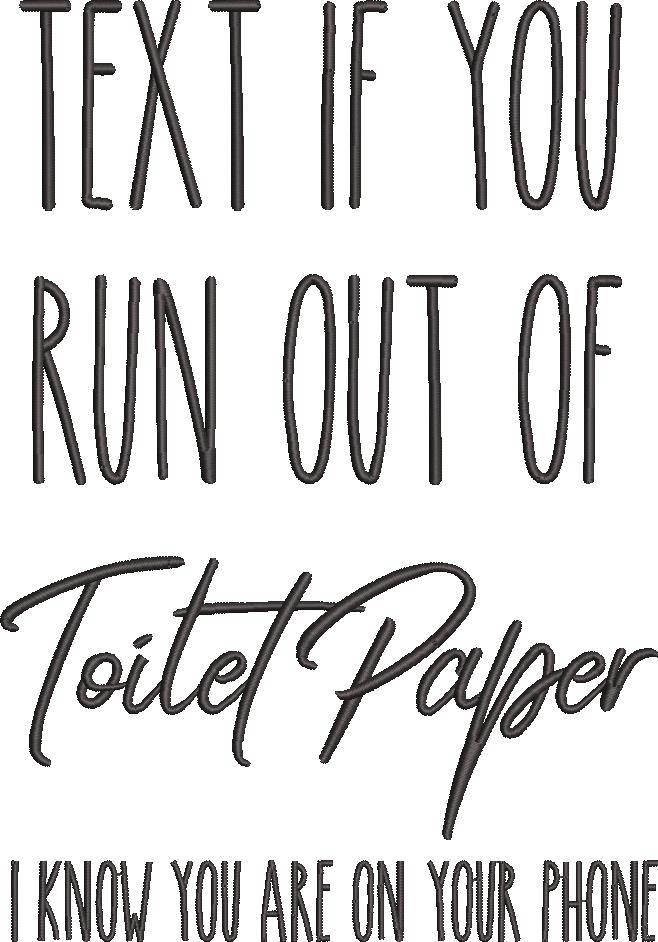 Run Out Of Toilet Paper Funny Quote Run Out Of Toilet Paper Funny Quote