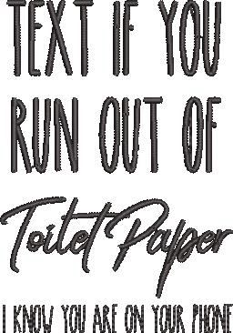 Run Out Of Toilet Paper Funny Quote Run Out Of Toilet Paper Funny Quote