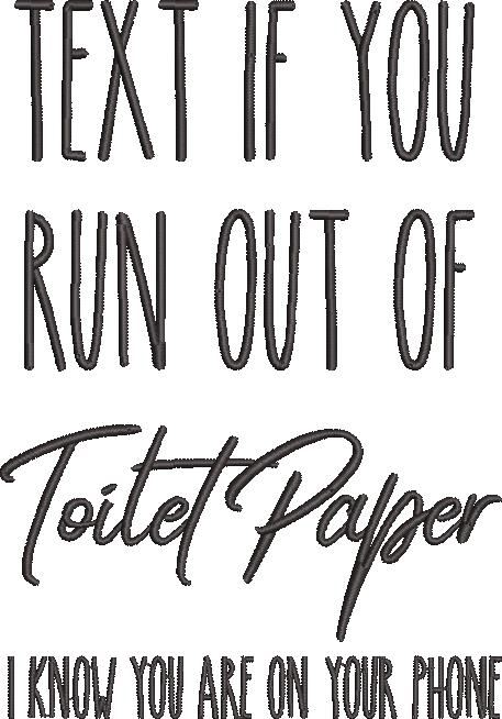 Run Out Of Toilet Paper Funny Quote Run Out Of Toilet Paper Funny Quote