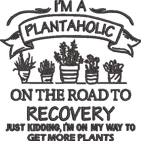 Plantaholic Quote Plantaholic Quote
