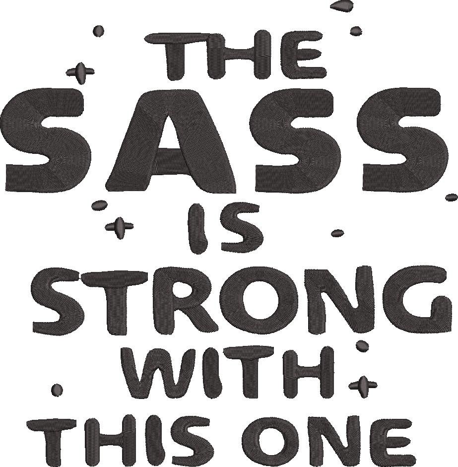 Sass Is Strong Quote Sass Is Strong Quote