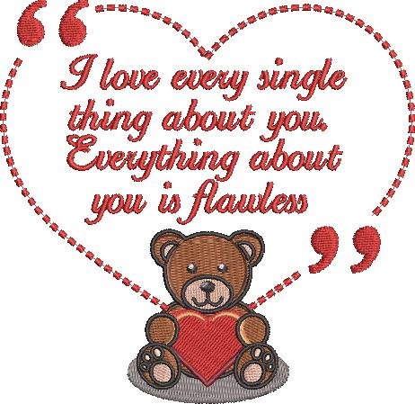 I Love Every Single Thing About You Bear Quote I Love Every Single Thing About You Bear Quote