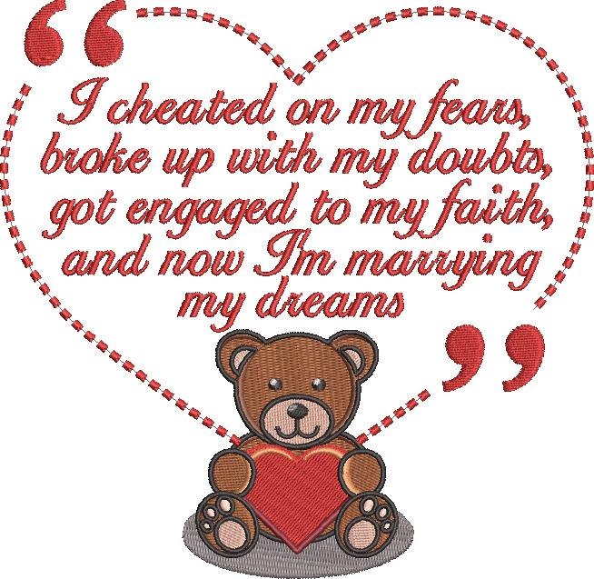 Marrying My Dreams Bear Quote