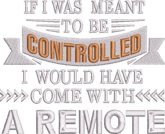To Be Controlled Quote To Be Controlled Quote