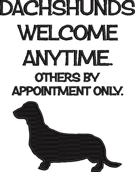 Dachshunds Welcome Anytime Dachshunds Welcome Anytime