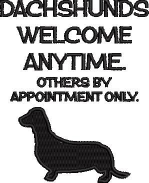 Dachshunds Welcome Anytime Dachshunds Welcome Anytime
