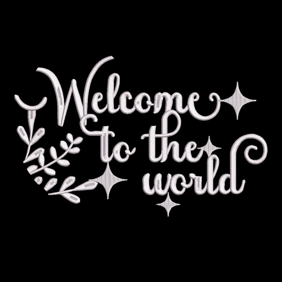 Welcome To The World Welcome To The World