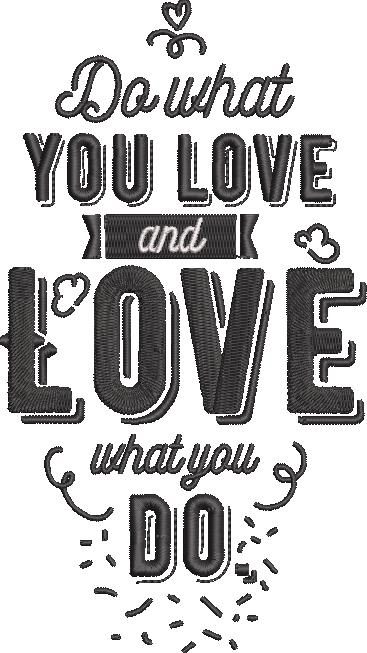 Do what You Love What you do Do what You Love What you do
