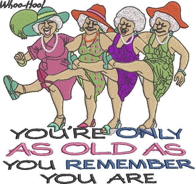 As Old As You Remember - Save The Old Four Ladies As Old As You Remember - Save The Old Four Ladies