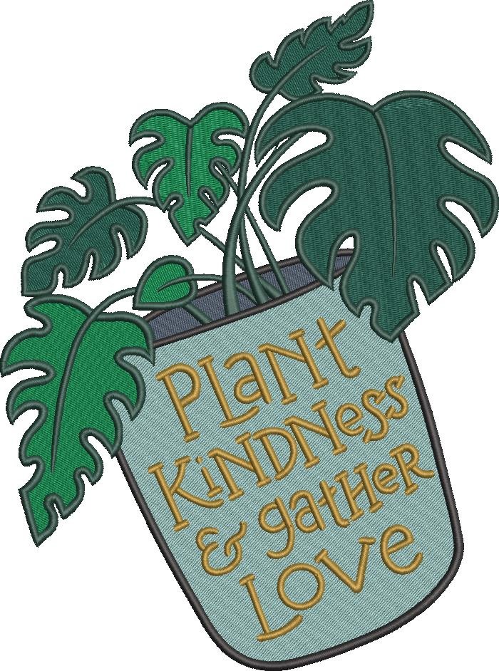 Plant Kindness And Gather Love Plant Kindness And Gather Love