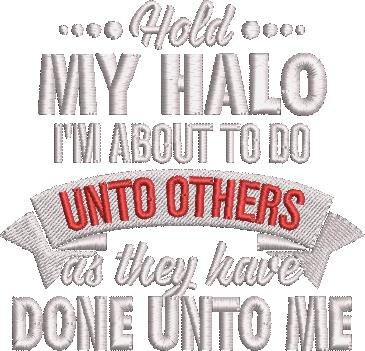 Hold My Halo Quote Hold My Halo Quote