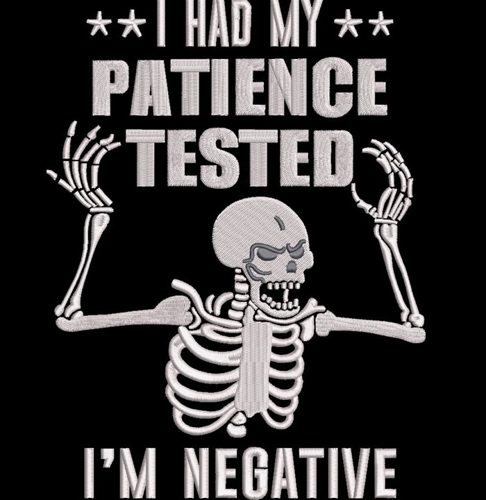 Patience Tested Skeleton Quote Patience Tested Skeleton Quote