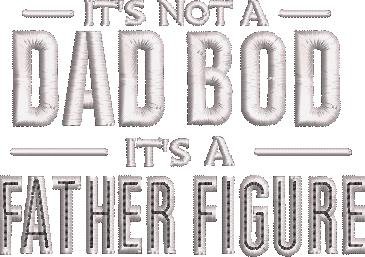 Not A Dad Bod Quote Not A Dad Bod Quote