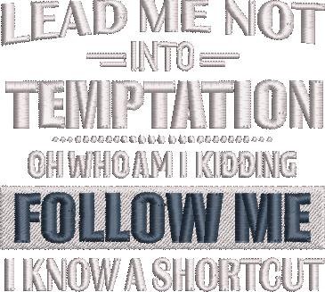 Follow Me Funny Quote Follow Me Funny Quote