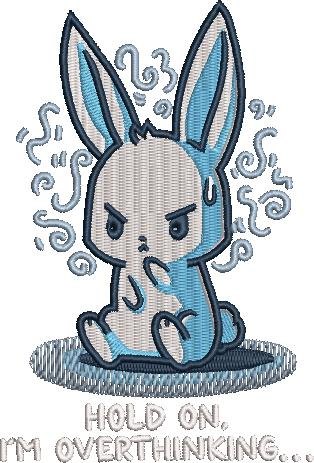 I'm Overthinking Funny Rabbit Quote