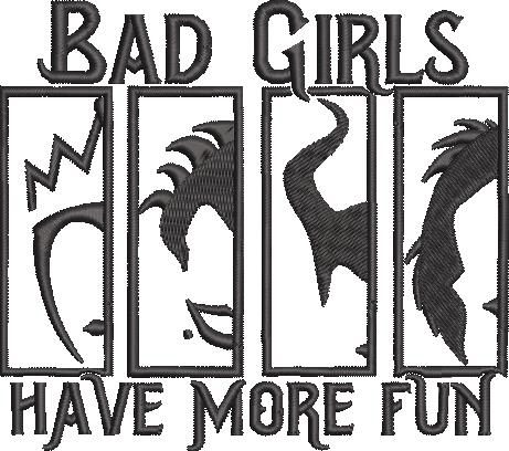 Bad Girls Have More Fun Bad Girls Have More Fun